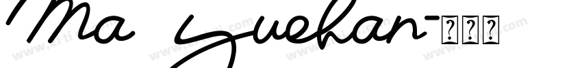 Ma Yuehan字体转换